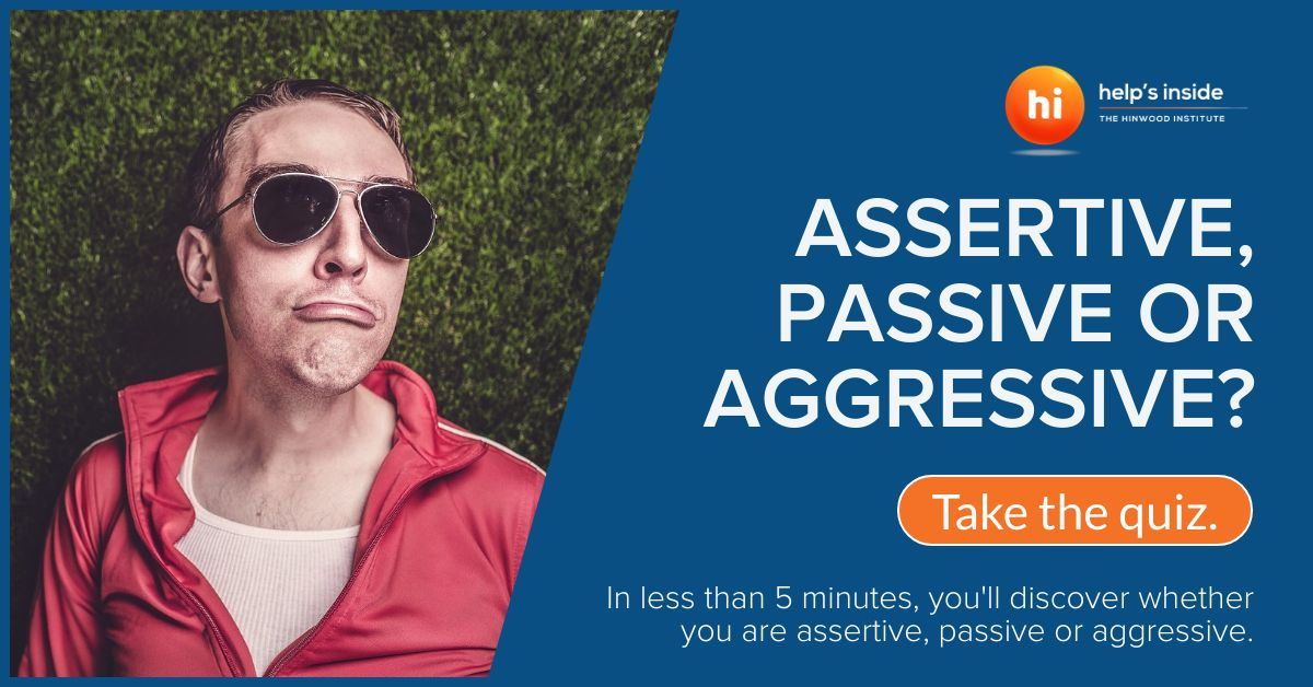 assertive, passive or aggressive