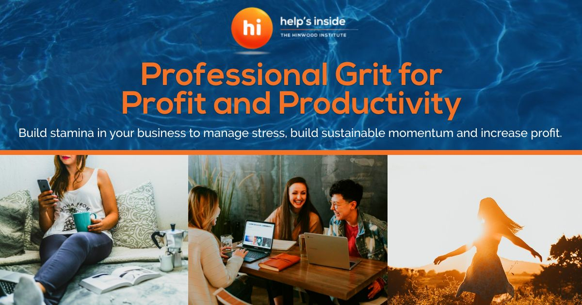 Professional Grit for Profit & Productivity