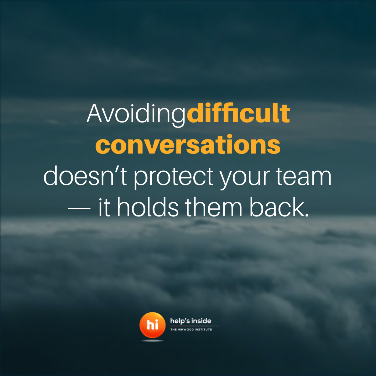 Avoiding difficult conversations